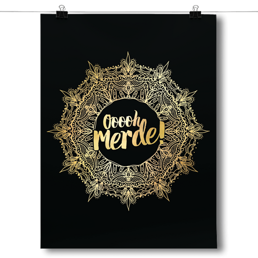 Oh Merde! Pardon My French Poster