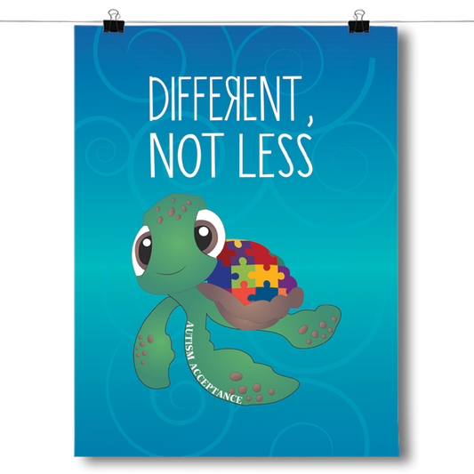 Different Not Less - Autism Awareness Turtle Poster