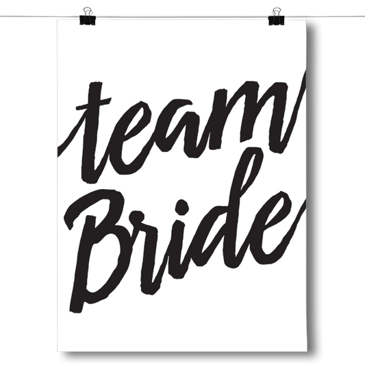 Team Bride Poster