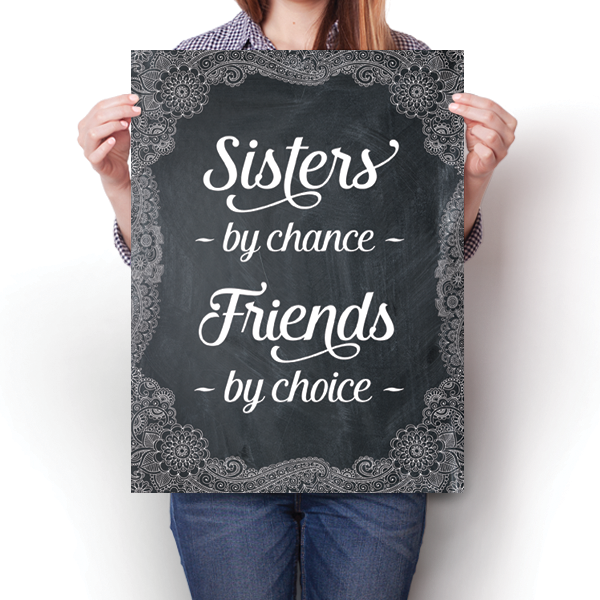 Sisters By Chance, Friends By Choice Poster