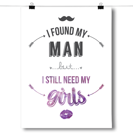 I Still Need My Girls - Purple Poster