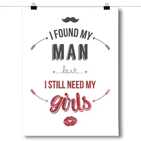 I Still Need My Girls - Red Poster