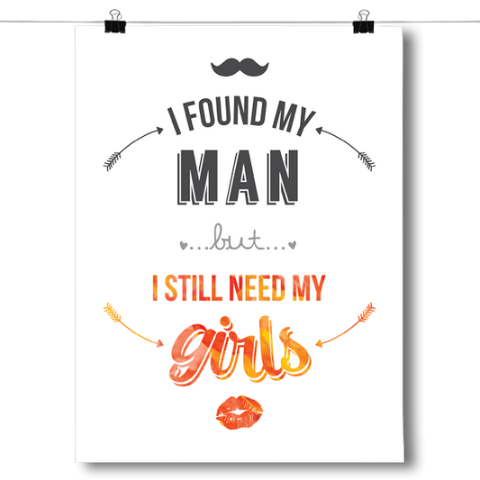 I Still Need My Girls - Orange Poster