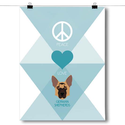 Peace, Love & German Shepherds Poster