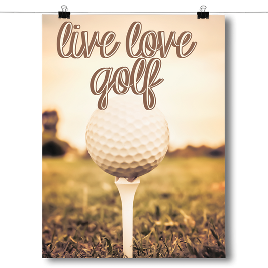 Live Love Golf Poster