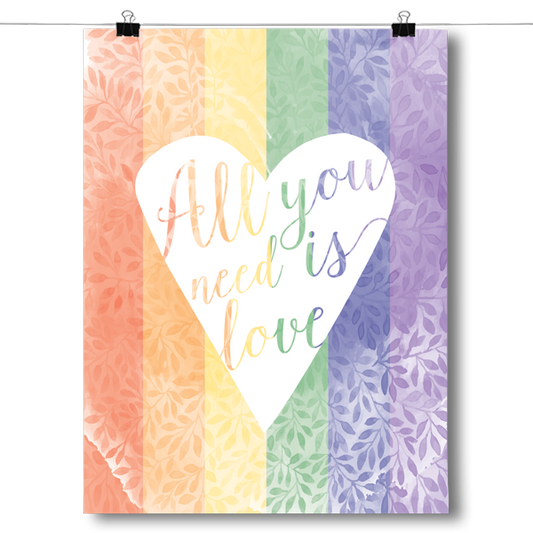 All You Need Is Love - LGBT Poster