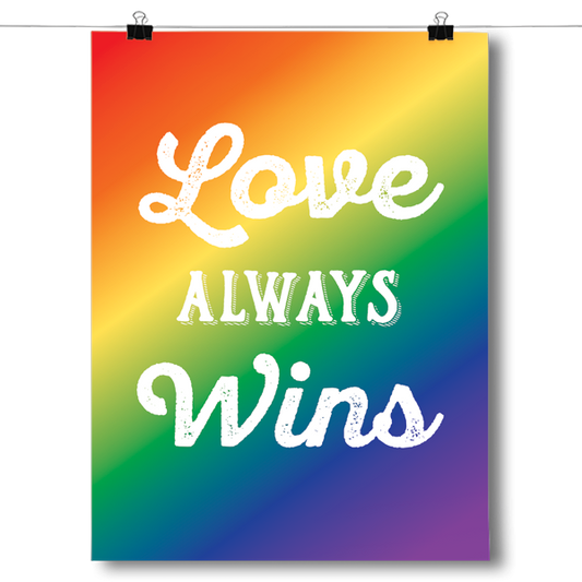 Love Always Wins - LGBT - Colored Poster