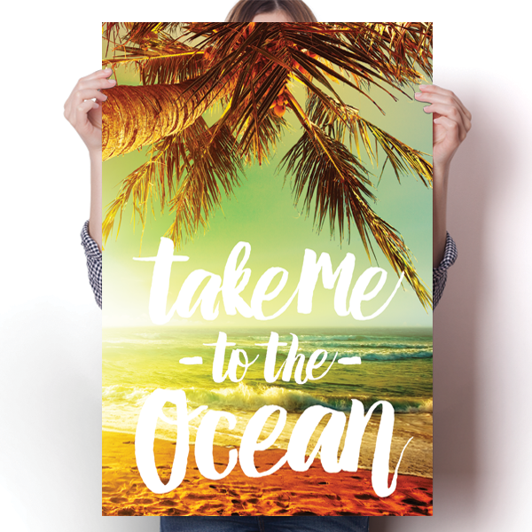 Take Me To The Ocean Poster