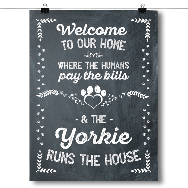 The Yorkie Runs The House Poster