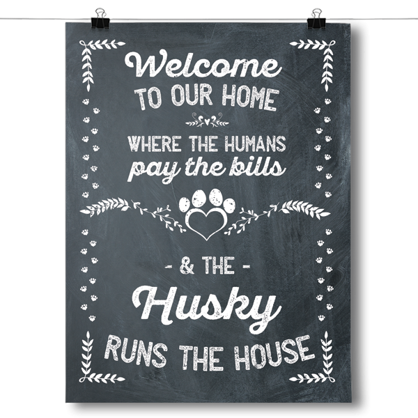 The Husky Runs The House Poster