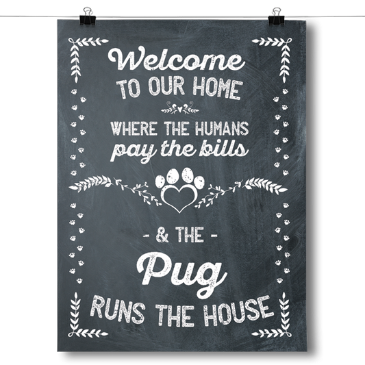 The Pug Runs The House Poster