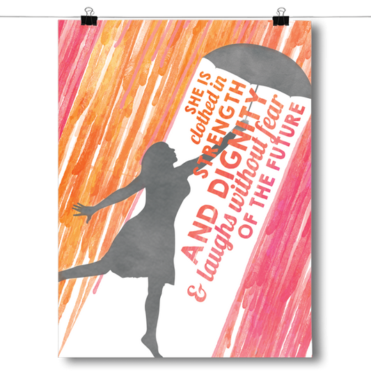 She Is Clothed In Strength and Dignity Poster