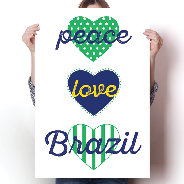 Peace, Love, Brazil Poster