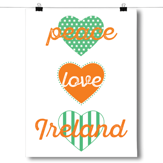 Peace, Love, Ireland Poster