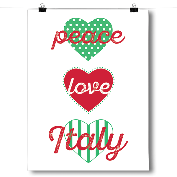 Peace, Love, Italy Poster