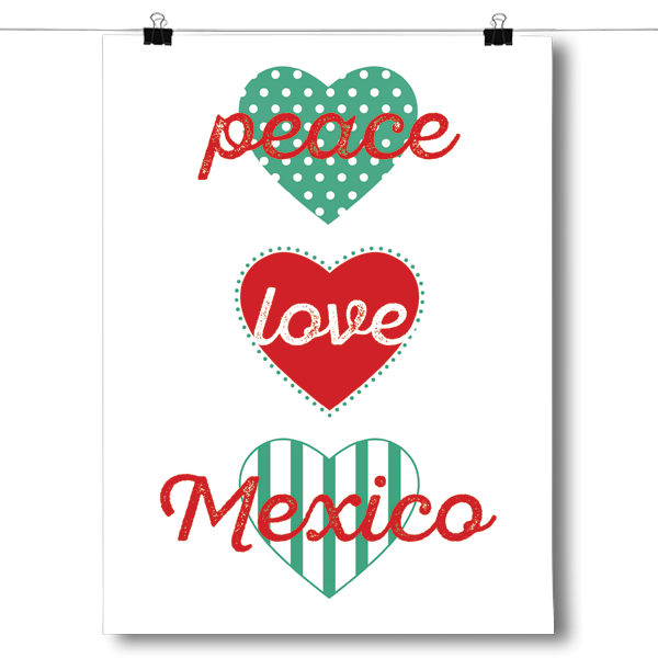 Peace, Love, Mexico Poster