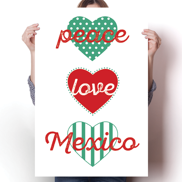 Peace, Love, Mexico Poster