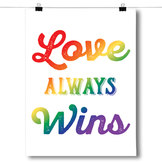 Love Always Wins - LGBT - White Poster