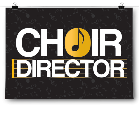 Choir Director Poster