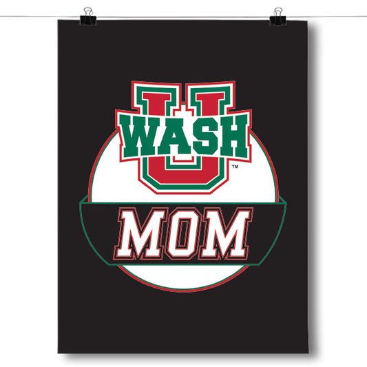 Washington University St Louis Mom Poster