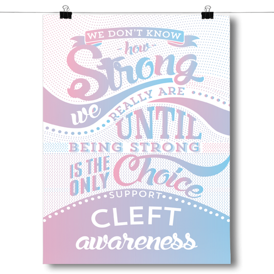 Cleft Awareness - How Strong Poster