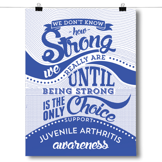 Juvenile Arthritis - How Strong Poster