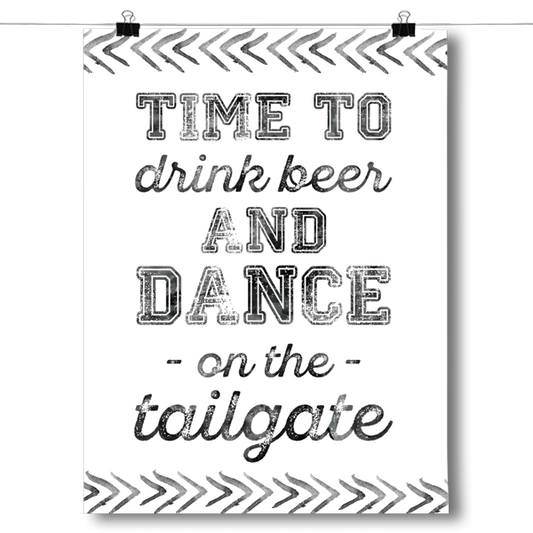Time To Drink Beer and Dance Poster