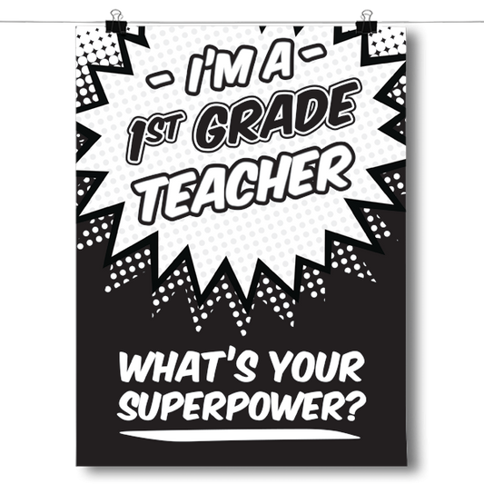 What's Your Superpower - 1st Grade Teacher Poster