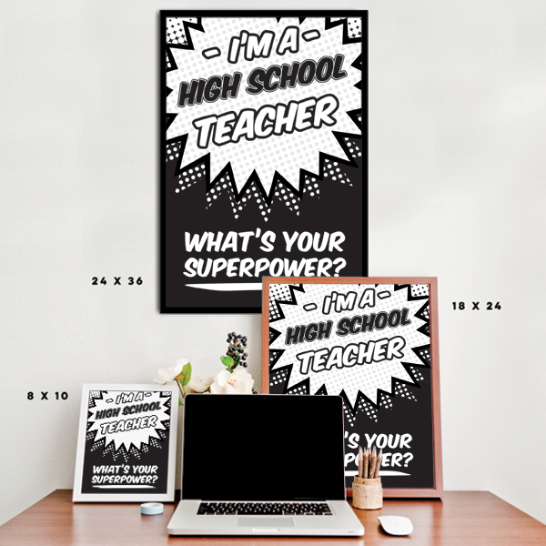 What's Your Superpower - High School Teacher Poster