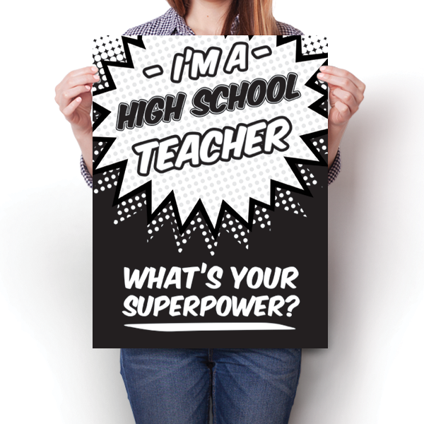 What's Your Superpower - High School Teacher Poster