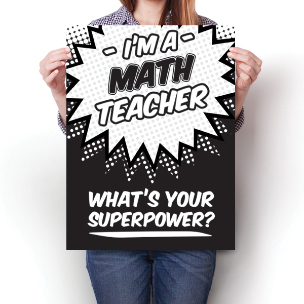 What's Your Superpower - Math Teacher Poster