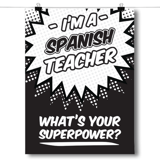 What's Your Superpower - Spanish Teacher Poster