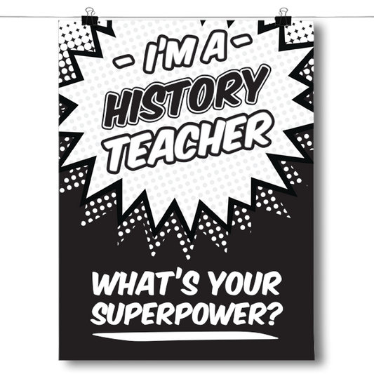 What's Your Superpower - History Teacher Poster