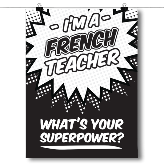 What's Your Superpower - French Teacher Poster
