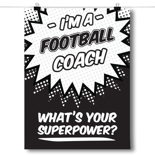 What's Your Superpower - Football Coach Poster