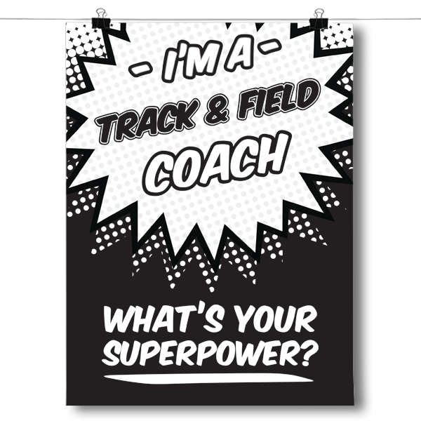 What's Your Superpower - Track and Field Coach Poster