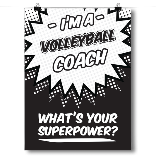 What's Your Superpower - Volleyball Coach Poster