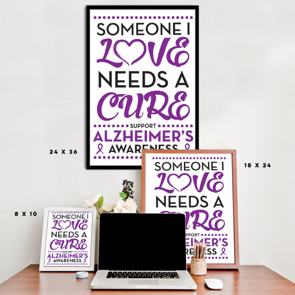 Alzheimer's Disease - Someone I Love Poster