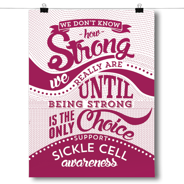 Sickle Cell - How Strong - Burgundy Poster