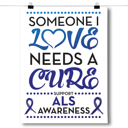 ALS - Someone I Love Poster