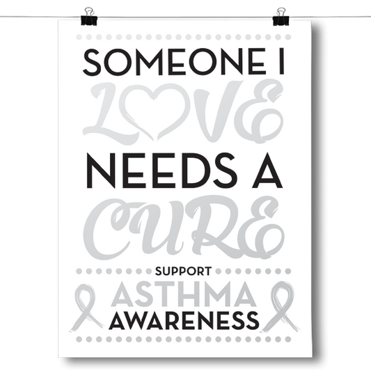Asthma - Someone I Love Poster