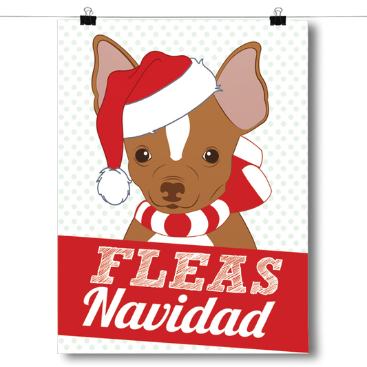 Fleas Navidad - Christmas Chihuahua Poster