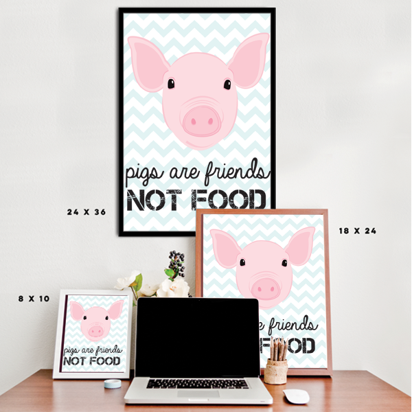 Pigs Are Friends, Not Food Poster