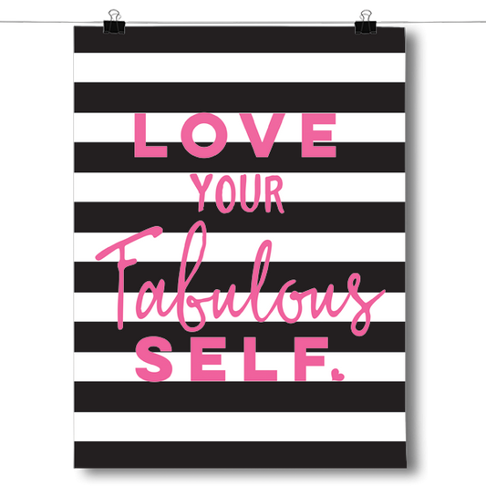 Love Your Fabulous Self Poster