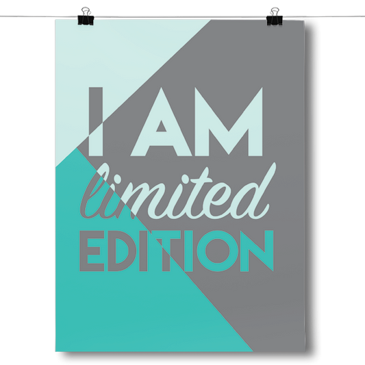 I'm Limited Edition Poster