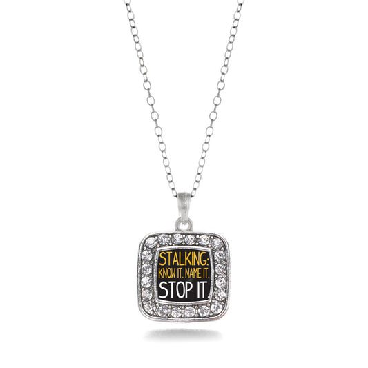 Silver Stalker Awareness Square Charm Classic Necklace