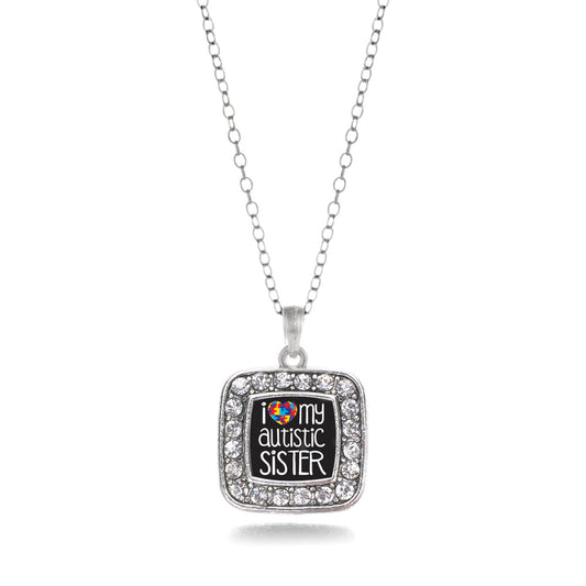 Silver I Love My Autistic Sister Square Charm Classic Necklace