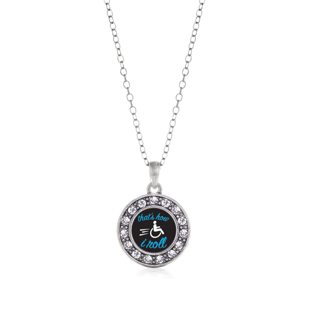Silver That's How I Roll Circle Charm Classic Necklace