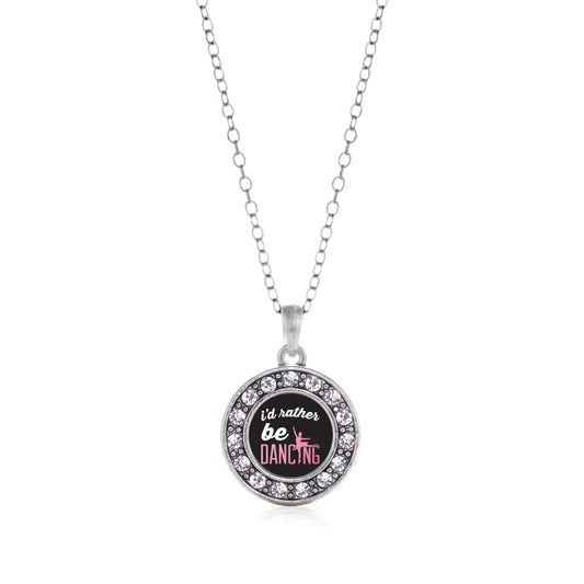 Silver I'd Rather Be Dancing Circle Charm Classic Necklace