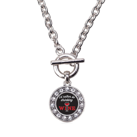 Silver I'd Rather Be Drinking Wine Circle Charm Toggle Necklace